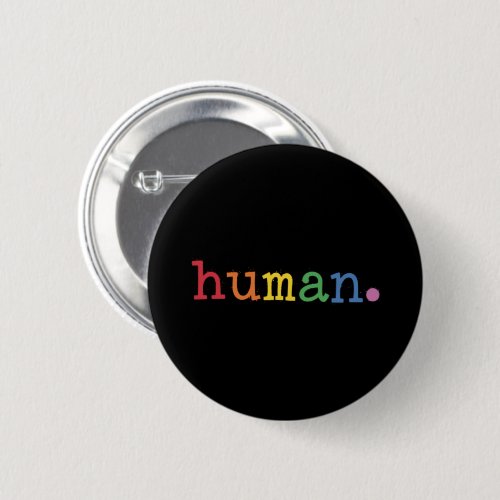 Pride Human LGBT Rainbow LGBTQ Equality Button