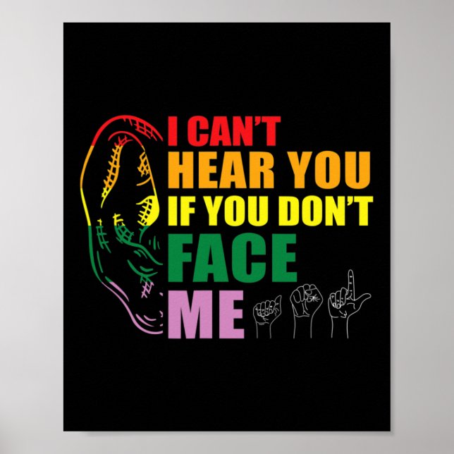 Pride I Can't Hear You Face Me Hand Sign Language  (Front)