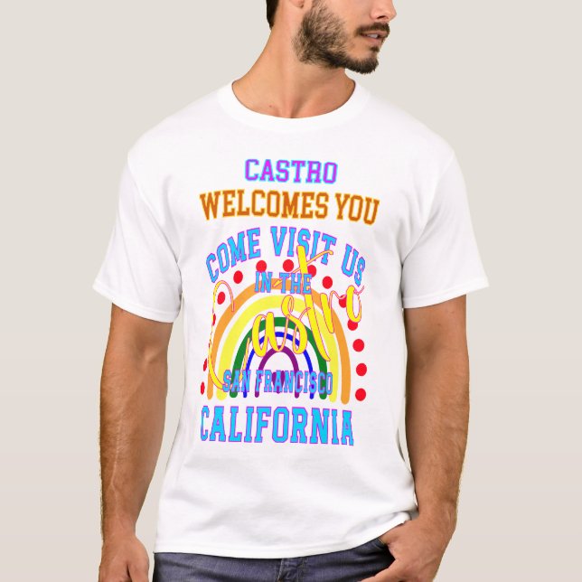 Pride in the Castro: Explore San Francisco's Vibra T-Shirt (Front)