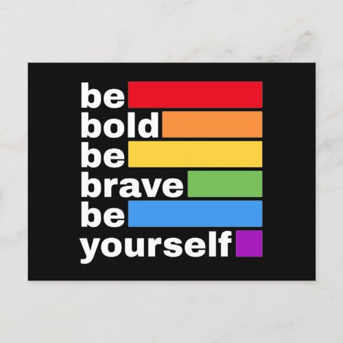 Pride LGBTQ Be Bold Be Yourself Rainbow Postcard