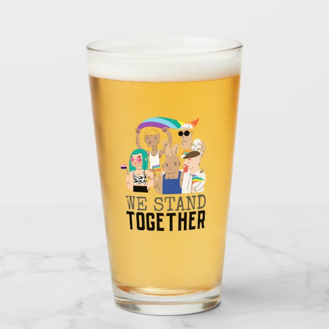 Pride LGBTQ We Stand Together People Unity Glass (Front Filled)