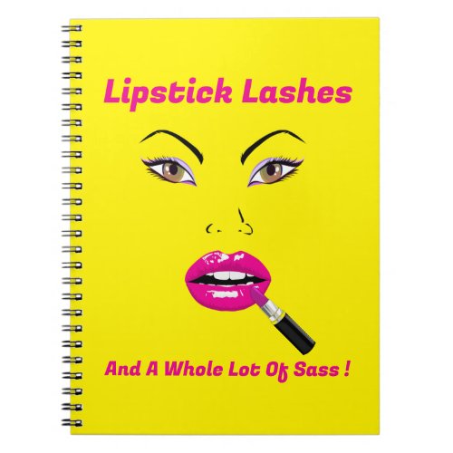 Pride Lipstick lashes and a whole lot of sass Notebook