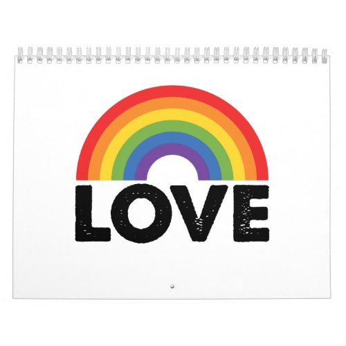 Pride Love is Love Gay Equality Rainbow LGBTQ  Calendar