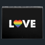Pride Love is Love Gay Equality Rainbow LGBTQ  Calendar<br><div class="desc">Pride Love is Love Gay Equality Rainbow LGBTQ</div>
