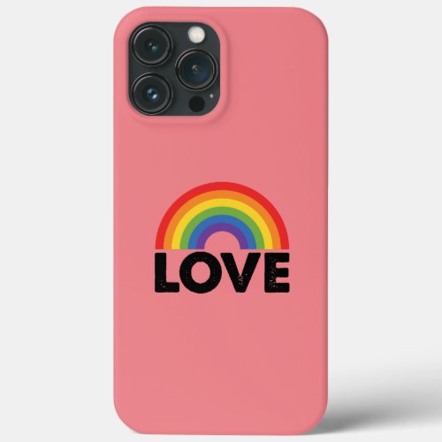 Pride Love is Love Gay Equality Rainbow LGBTQ  iPhone 13 Pro Max Case