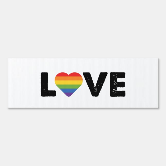 Pride Love is Love Gay Equality Rainbow LGBTQ  Sign (Front)