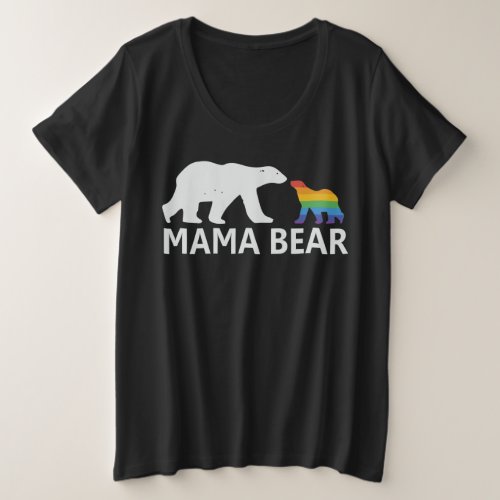  Pride Mama Bear Proud Mom Lgbt Mama Bear Plus Size T_Shirt