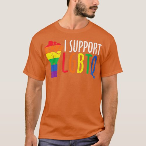 Pride Month I Support LGBTQ LGBT Rainbow Flag  T_Shirt