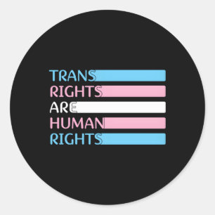 Pride Month Trans Rights Are Hu Rights Classic Round Sticker