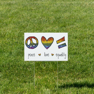 Pride Peace Love Equality Floral Yard Sign