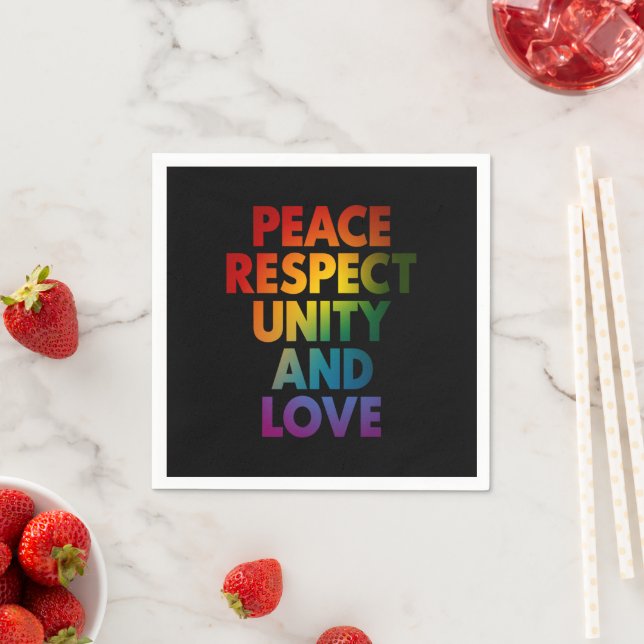 Pride Peace Respect Unity And Love  Napkins (Insitu)