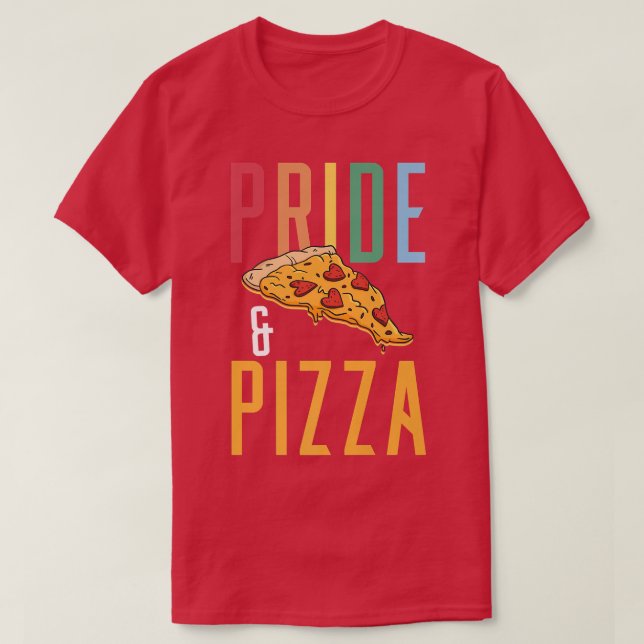 Pride & Pizza - LGBT Gay pride Rainbow flag LGBTQ  T-Shirt (Design Front)