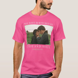 Pride Prejudice You Have Bewitched Me Movie Still T-Shirt