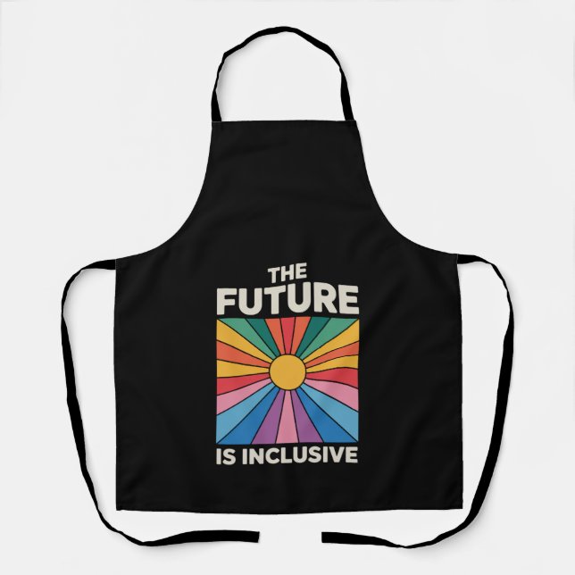 Pride Rainbow The Future is Inclusive LGBTQ  Apron (Front)
