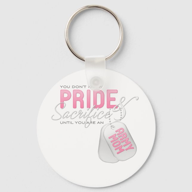 Pride & Sacrifice - Army Mom Keychain (Front)