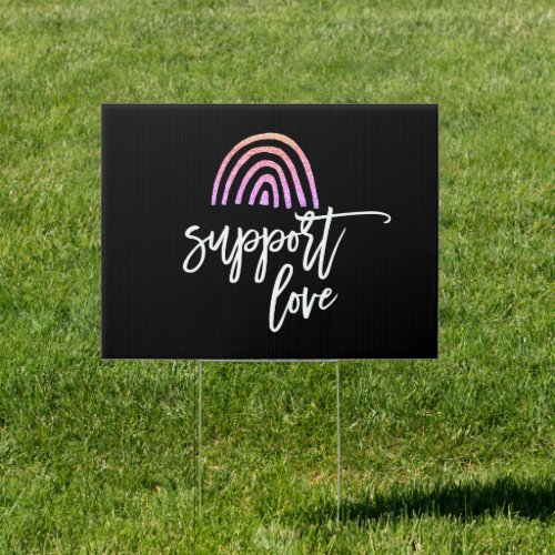 Pride Statement Support Love Pink Glitter Black Sign