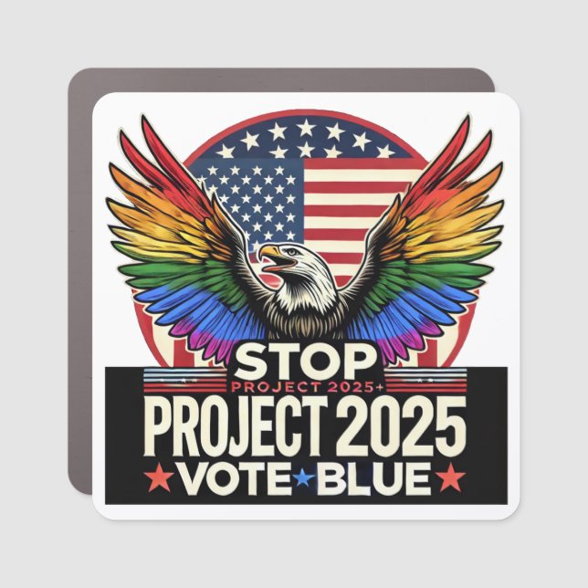 Pride - Stop Project 2025 - Vote Blue Car Magnet (Front)