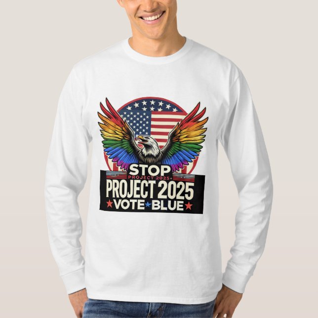 Pride - Stop Project 2025 - Vote Blue T-Shirt (Front)