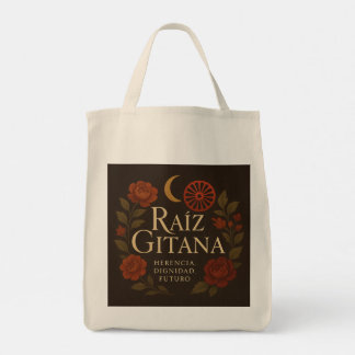 "Pride, Strength and Roots" Gypsy Roots Tote Bag