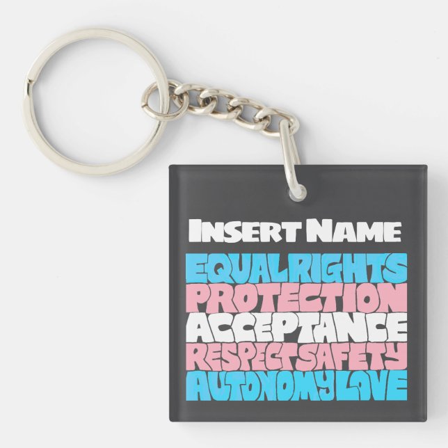 PRIDE Trans rights word art flag LGBT quote ally  Keychain (Front)