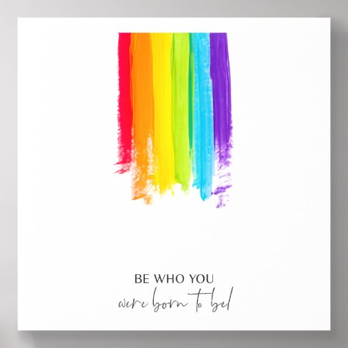 Pride Wall Print - LGBT Print, Be You / Universal Acrylic Photo Tile