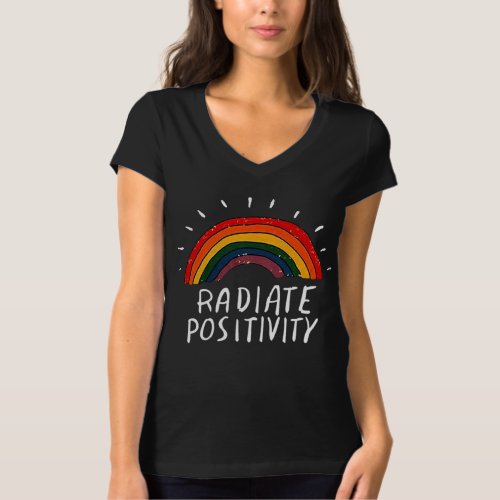 Pride Women Radiate Positivity Rainbow T_Shirt