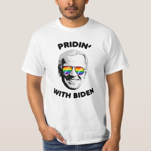 PRIDIN WITH BIDEN T_Shirt