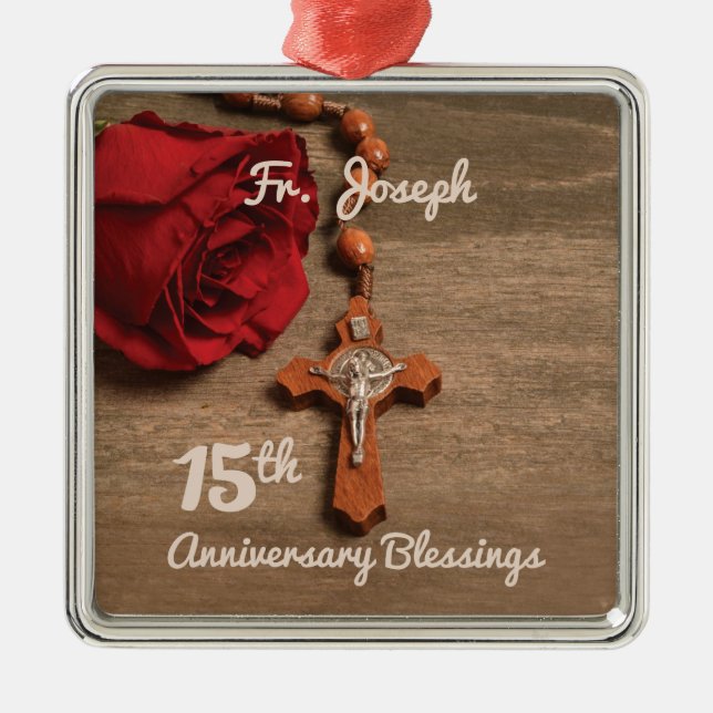 Priest 15th Ordination Anniversary Rose and Rosary Metal Ornament (Front)
