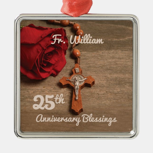 Priest 25th Ordination Anniversary Rose and Rosary Metal Ornament (Front)