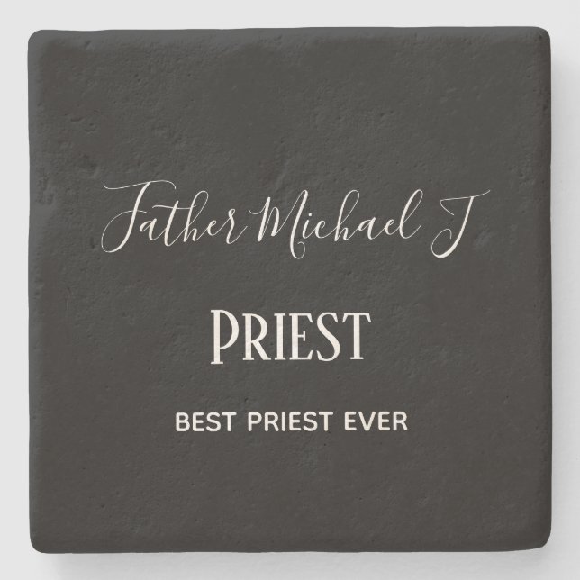 PRIEST GIFTS - personalized Classic Black White Stone Coaster (Front)