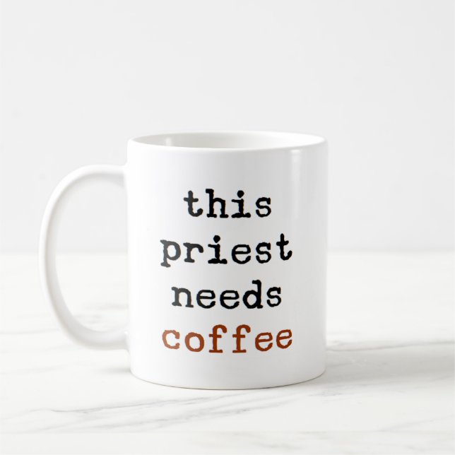 priest needs coffee coffee mug (Left)