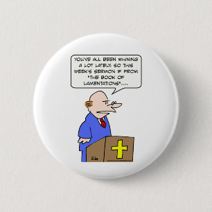 priest preacher whining book lamentations bible button