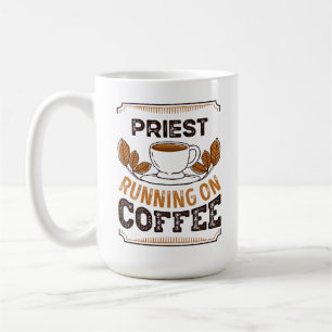 Priest running on Coffee Caffeine Gift Coffee Mug