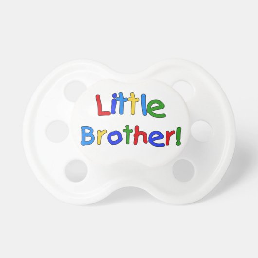 Primary Colors Text  Little Brother Pacifier (Front)