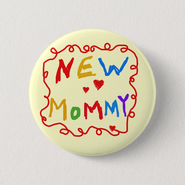 Primary Colors Text New Mommy  Tshirts Pinback Button (Front)