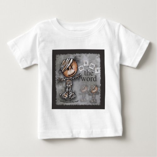 Primitive Mummy_Mums the Word Baby T_Shirt