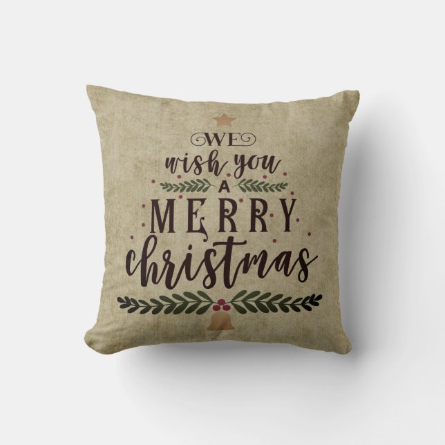 Primitive Style - We Wish You A Merry Christmas Throw Pillow (Front)