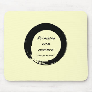Primum Non Nocere Mouse Pad