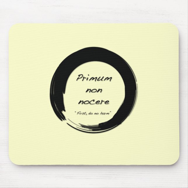 Primum Non Nocere Mouse Pad (Front)
