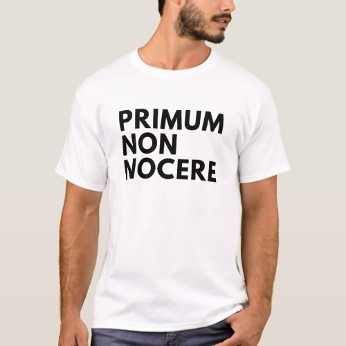 Primum Non Nocere Nurses Hippocratic Oath T_Shirt
