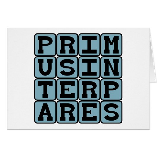 Primus Inter Pares, First Among Equals Cards (Front Horizontal)