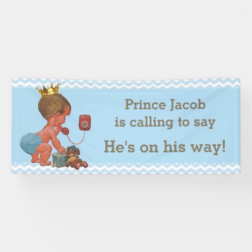 Prince Calling to Say Hes on His Way Baby Shower Banner