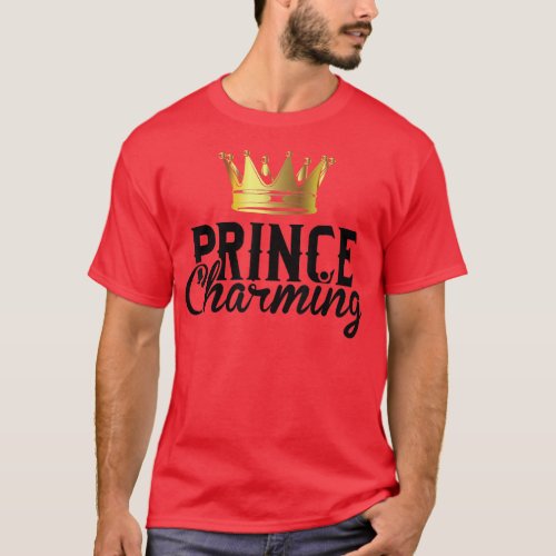 Prince Charming Funny Fairy Tale Halloween Lazy Co T_Shirt