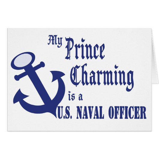 Prince Charming is U.S. Naval Officer Cards (Front Horizontal)