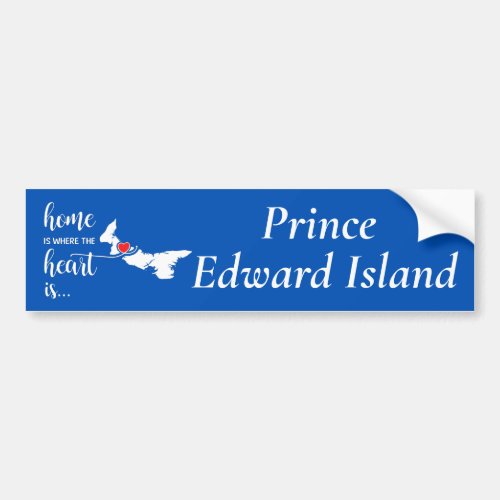 Prince Edward Island Home is Where Heart is Bumper Sticker