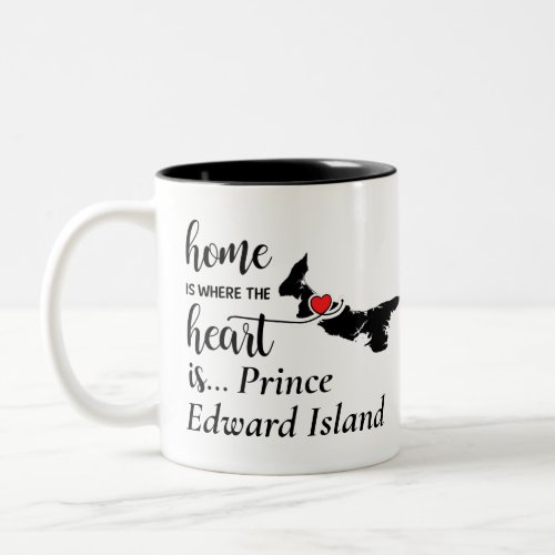 Prince Edward Island Home is Where Heart is Two_Tone Coffee Mug