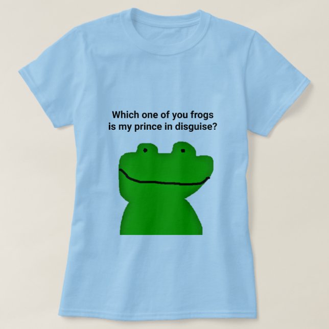 Prince in Disguise T-Shirt (Design Front)