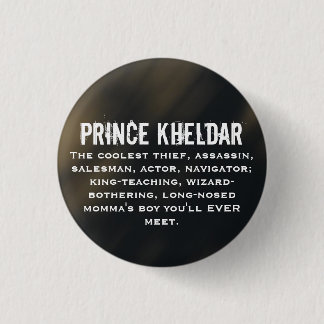 Prince Kheldar Pinback Button
