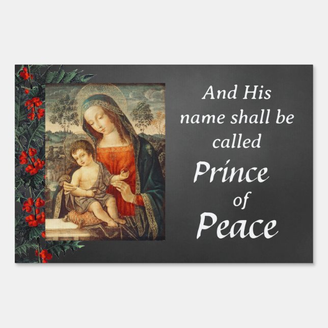 Prince of Peace Keep Christ in Christmas Sign (Front)