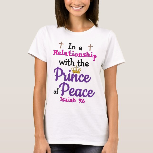 Prince of Peace Relationship T-Shirt (Front)